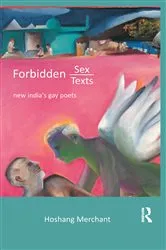 Book cover of Forbidden Sex, Forbidden Texts by Hoshang Merchant