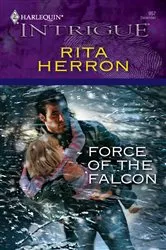 Book cover of Force of the Falcon by Rita Herron
