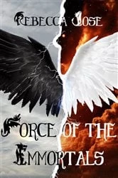 Book cover of Force of the Immortals by Jose