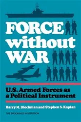 Book cover of Force without War by Barry Blechman