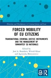 Book cover of Forced Mobility of EU Citizens by José A. Brandariz