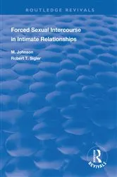 Book cover of Forced Sexual Intercourse in Intimate Relationships by Ida M. Johnson