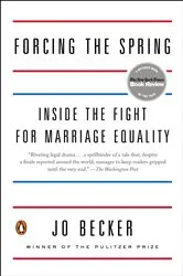 Book cover of Forcing the Spring by Jo Becker