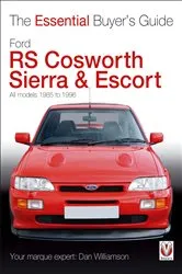 Book cover of Ford RS Cosworth Sierra & Escort by Dan Williamson