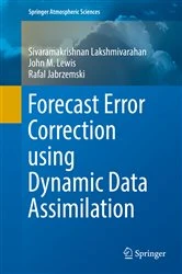 Book cover of Forecast Error Correction using Dynamic Data Assimilation by Sivaramakrishnan Lakshmivarahan
