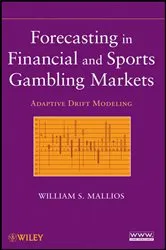 Book cover of Forecasting in Financial and Sports Gambling Markets by William S. Mallios