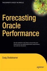 Book cover of Forecasting Oracle Performance by Craig Shallahamer