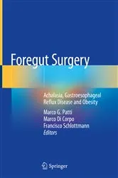 Book cover of Foregut Surgery by Marco G. Patti