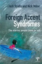 Book cover of Foreign Accent Syndromes by Jack Ryalls