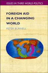 Book cover of Foreign Aid in a Changing World by Peter Burnell