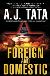 Book cover of Foreign and Domestic by Anthony J. Tata