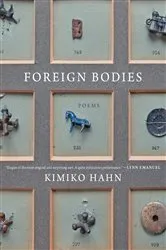 Book cover of Foreign Bodies: Poems by Kimiko Hahn