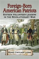 Book cover of Foreign-Born American Patriots by Reneé Critcher Lyons
