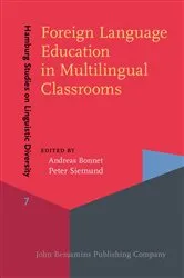 Book cover of Foreign Language Education in Multilingual Classrooms by Unknown