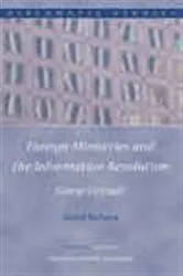 Book cover of Foreign Ministries and the Information Revolution by Jozef Batora