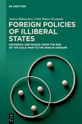 Book cover of Foreign Policies of Illiberal States by Andrey Makarychev