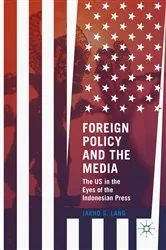 Book cover of Foreign Policy and the Media by Jarno S. Lang
