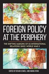 Book cover of Foreign Policy at the Periphery by Bevan Sewell