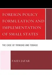 Book cover of Foreign Policy Formulation and Implementation of Small States by Faies Jafar