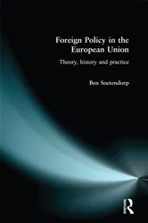 Book cover of Foreign Policy in the European Union by Ben Soetendorp