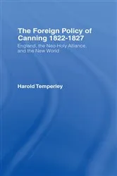 Book cover of Foreign Policy of Canning Cb by H.W.V. Temperley