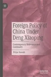 Book cover of Foreign Policy of China Under Deng Xiaoping by Priya Suresh