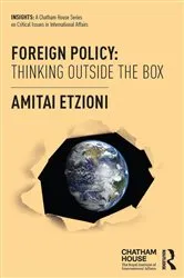 Book cover of Foreign Policy: Thinking Outside the Box by Amitai Etzioni