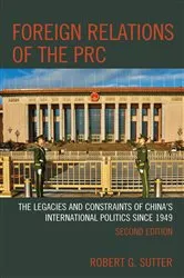 Book cover of Foreign Relations of the PRC (2nd ed.) by Robert G. Sutter
