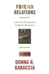 Book cover of Foreign Relations by Donna R. Gabaccia