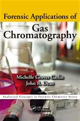Book cover of Forensic Applications of Gas Chromatography by Michelle Groves Carlin