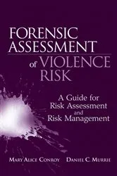 Book cover of Forensic Assessment of Violence Risk by Mary Alice Conroy