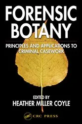Book cover of Forensic Botany by Heather Miller Coyle