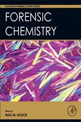 Book cover of Forensic Chemistry by Max M. Houck