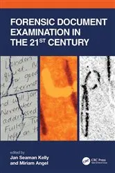 Book cover of Forensic Document Examination in the 21st Century by Miriam Angel