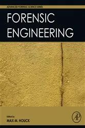 Book cover of Forensic Engineering by Max M. Houck