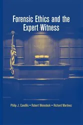 Book cover of Forensic Ethics and the Expert Witness by Philip J. Candilis