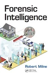 Book cover of Forensic Intelligence by Robert Milne