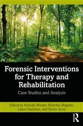 Book cover of Forensic Interventions for Therapy and Rehabilitation by Belinda Winder