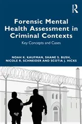 Book cover of Forensic Mental Health Assessment in Criminal Contexts by Noah K Kaufman