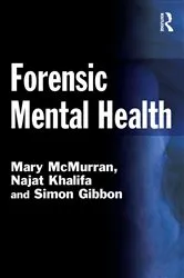 Book cover of Forensic Mental Health by Mary McMurran