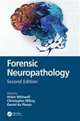 Book cover of Forensic Neuropathology (2nd ed.) by Helen Whitwell
