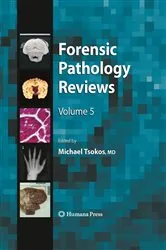 Book cover of Forensic Pathology Reviews 5 by Michael Tsokos