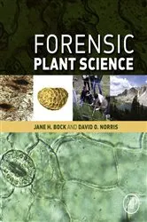 Book cover of Forensic Plant Science by Jane H Bock