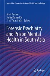 Book cover of Forensic Psychiatry and Prison Mental Health in South Asia by Arpit Parmar