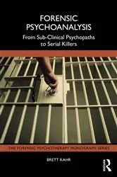 Book cover of Forensic Psychoanalysis by Brett Kahr