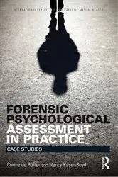 Book cover of Forensic Psychological Assessment in Practice by Corine de Ruiter