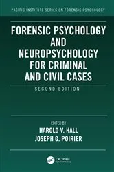 Book cover of Forensic Psychology and Neuropsychology for Criminal and Civil Cases (2nd ed.) by Harold V. Hall