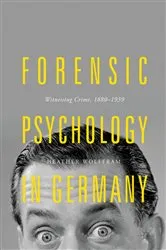 Book cover of Forensic Psychology in Germany by Heather Wolffram
