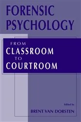 Book cover of Forensic Psychology by Brent Van Dorsten