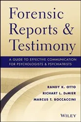 Book cover of Forensic Reports and Testimony by Randy K. Otto
